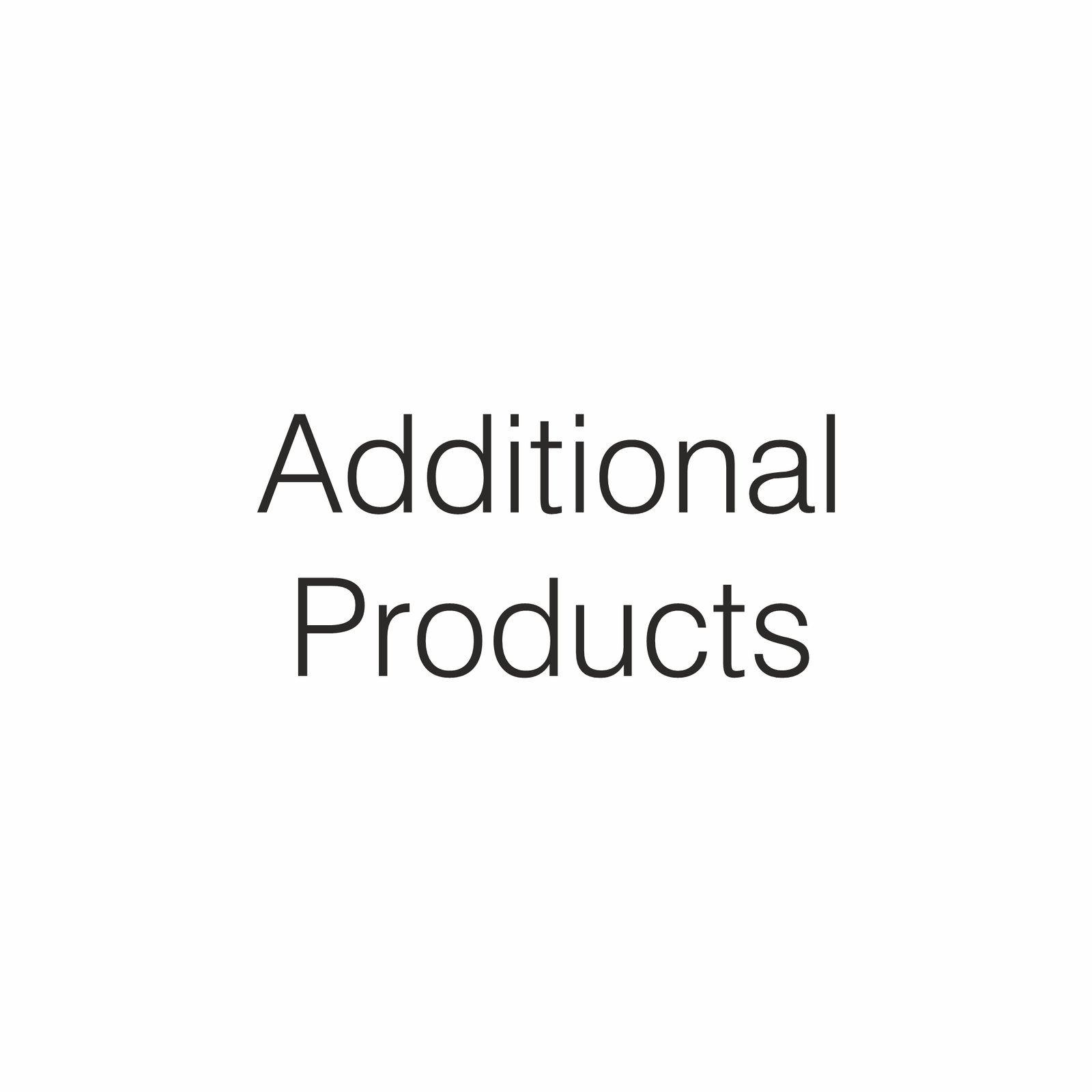 Additional Products