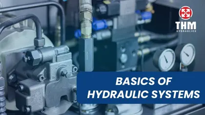 Beginner’s Guide to Hydraulic Systems: Key Concepts and Basics