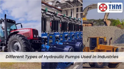 Top 10 Different Types of Hydraulic Pumps Used in Industries
