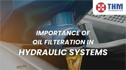 The Importance of Oil Filtration in Hydraulic Systems