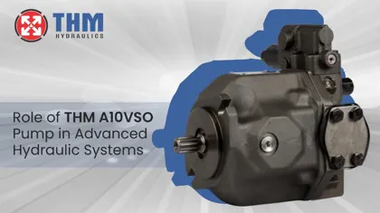 The Role of THM A10VSO Pump in Advanced Hydraulic Systems
