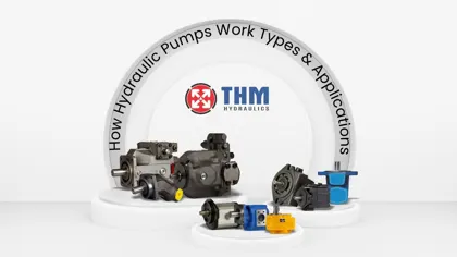 How Hydraulic Pump Work: Types & Applications