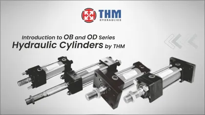 Introduction to OB and OD Series Hydraulic Cylinders by THM