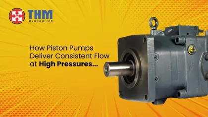 How Piston Pumps Deliver Consistent Flow at High Pressures