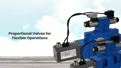 Why Industries Rely on Proportional Valves for Flexible Operations