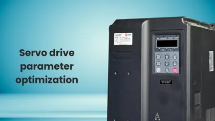 Customizing Servo Drive Parameters for Specialized Applications